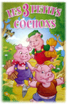 Les Trois Petits Cochons